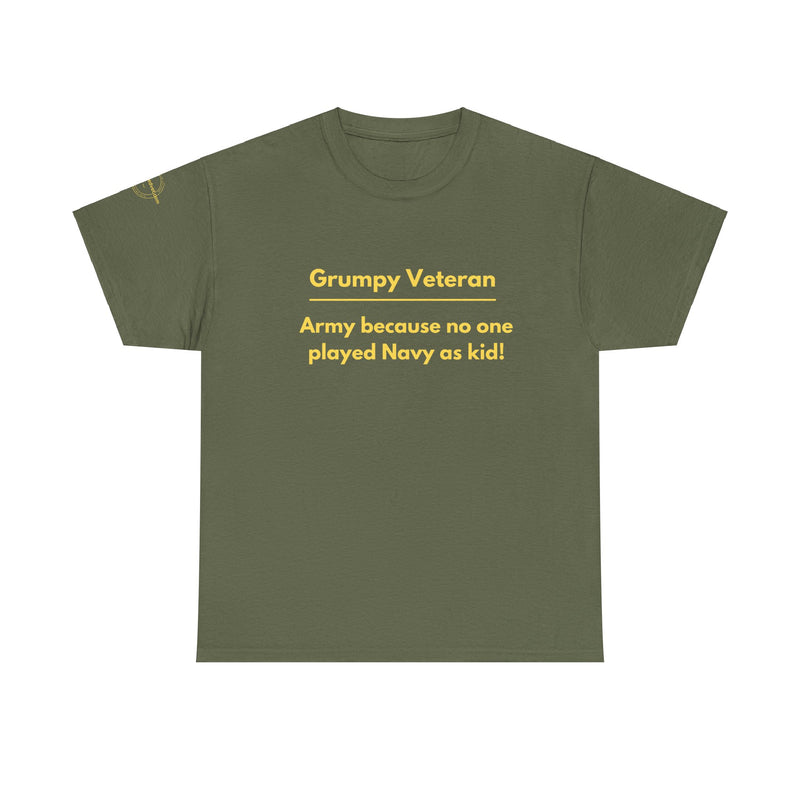 Army because no one played navy as a kid