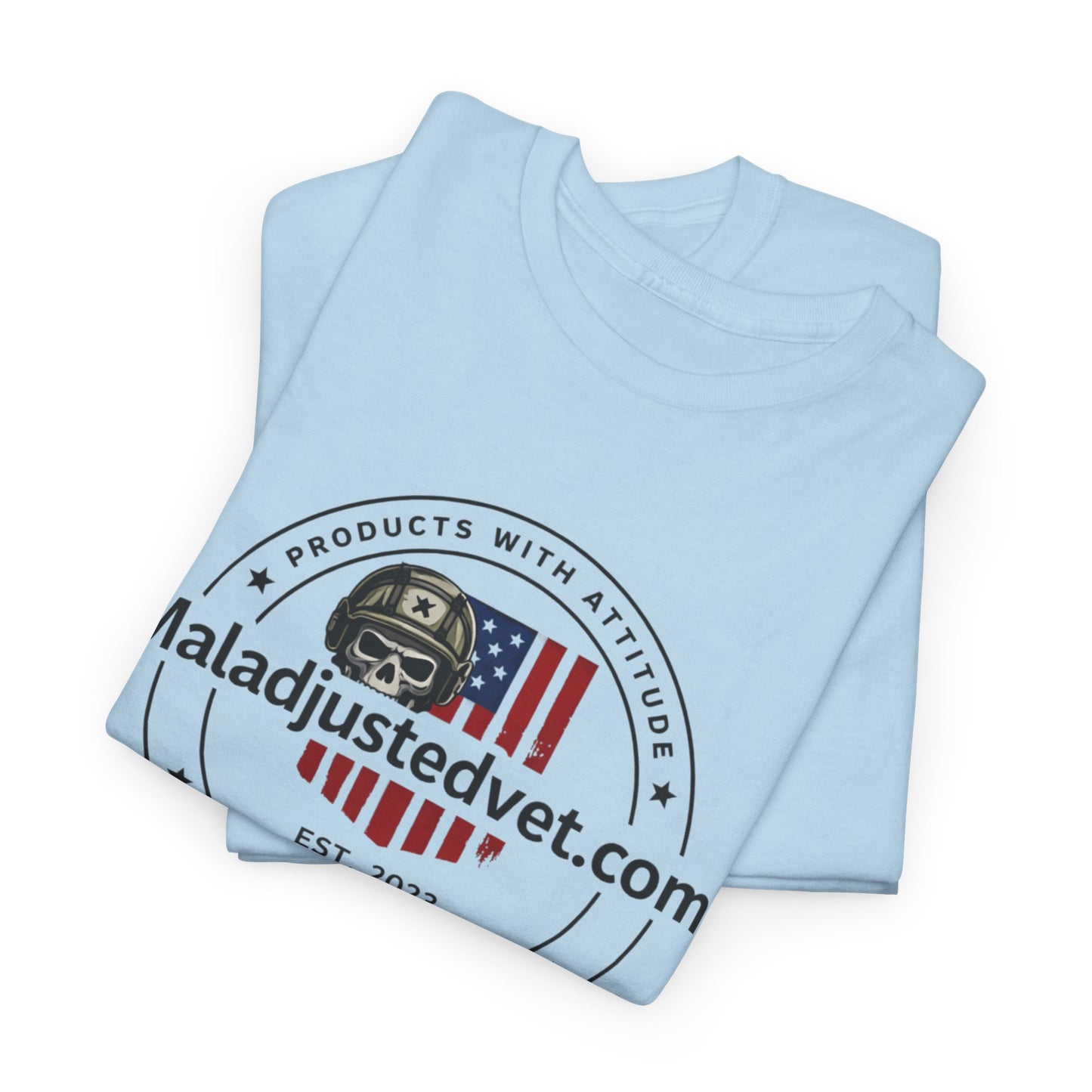 Maladjusted Vet T-Shirt