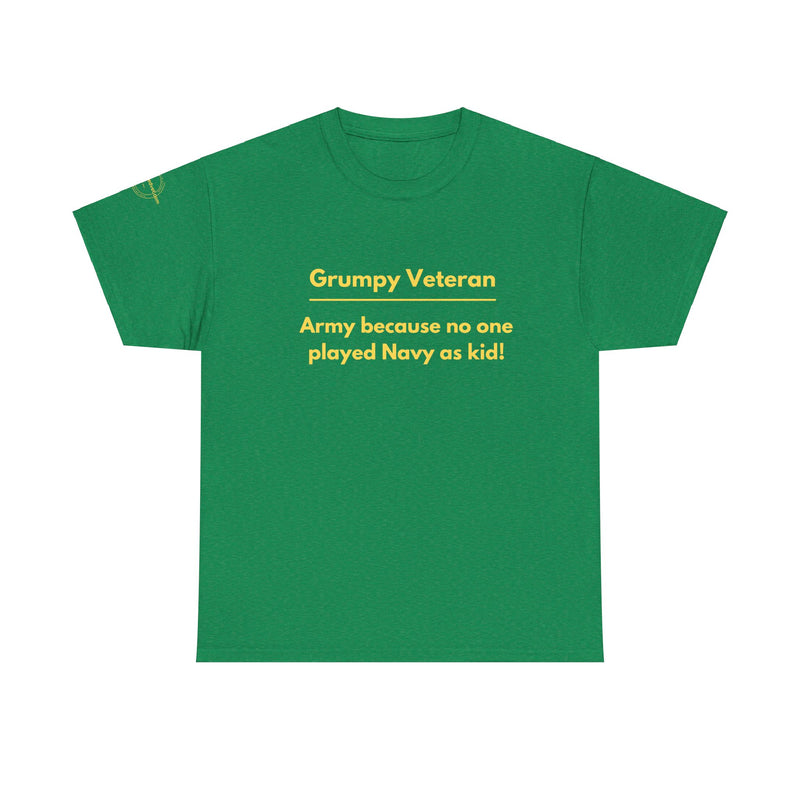 Army because no one played navy as a kid