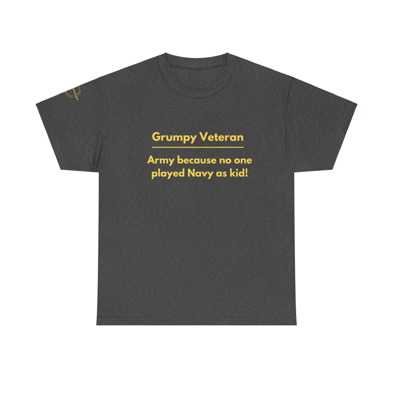 Army because no one played navy as a kid