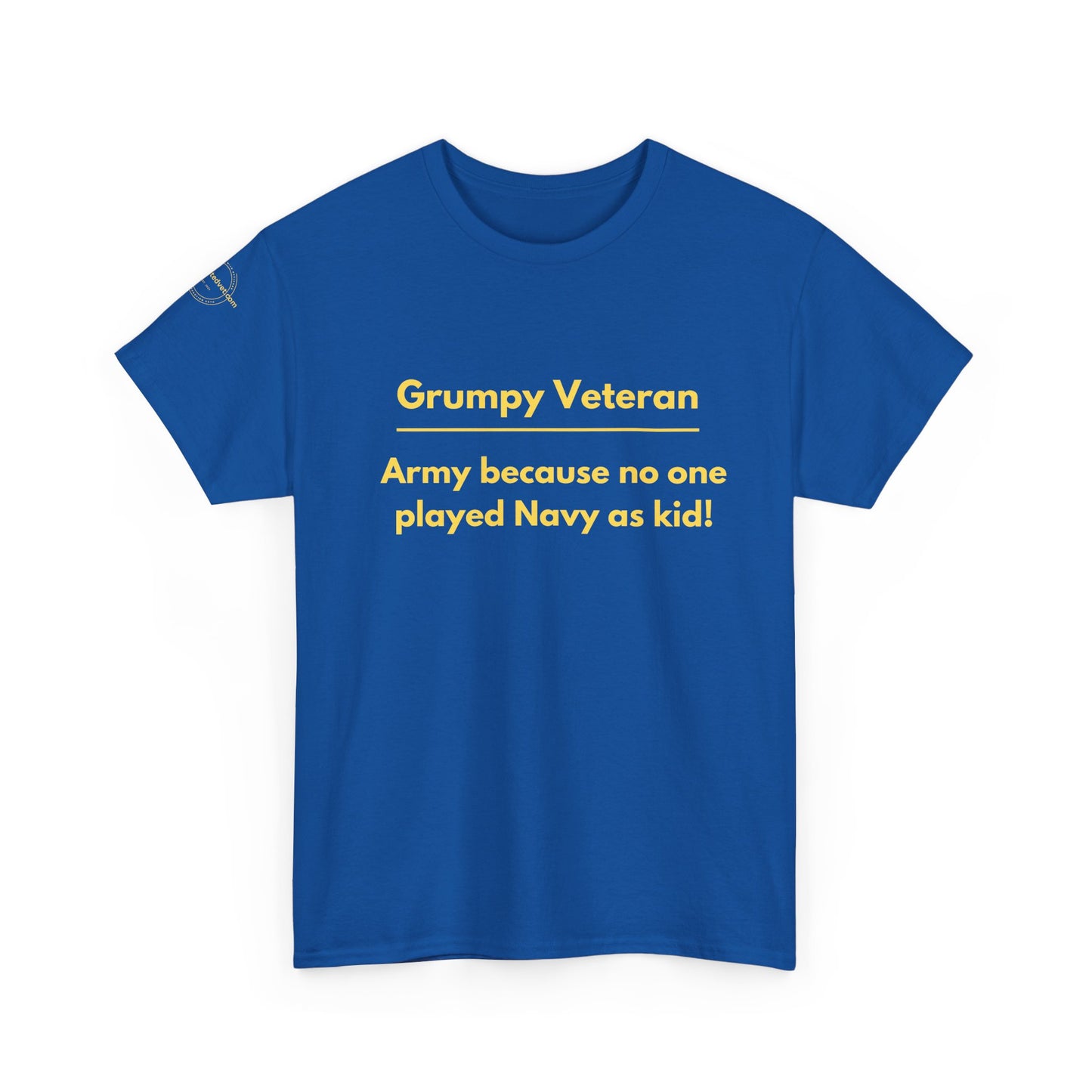 Army because no one played navy as a kid