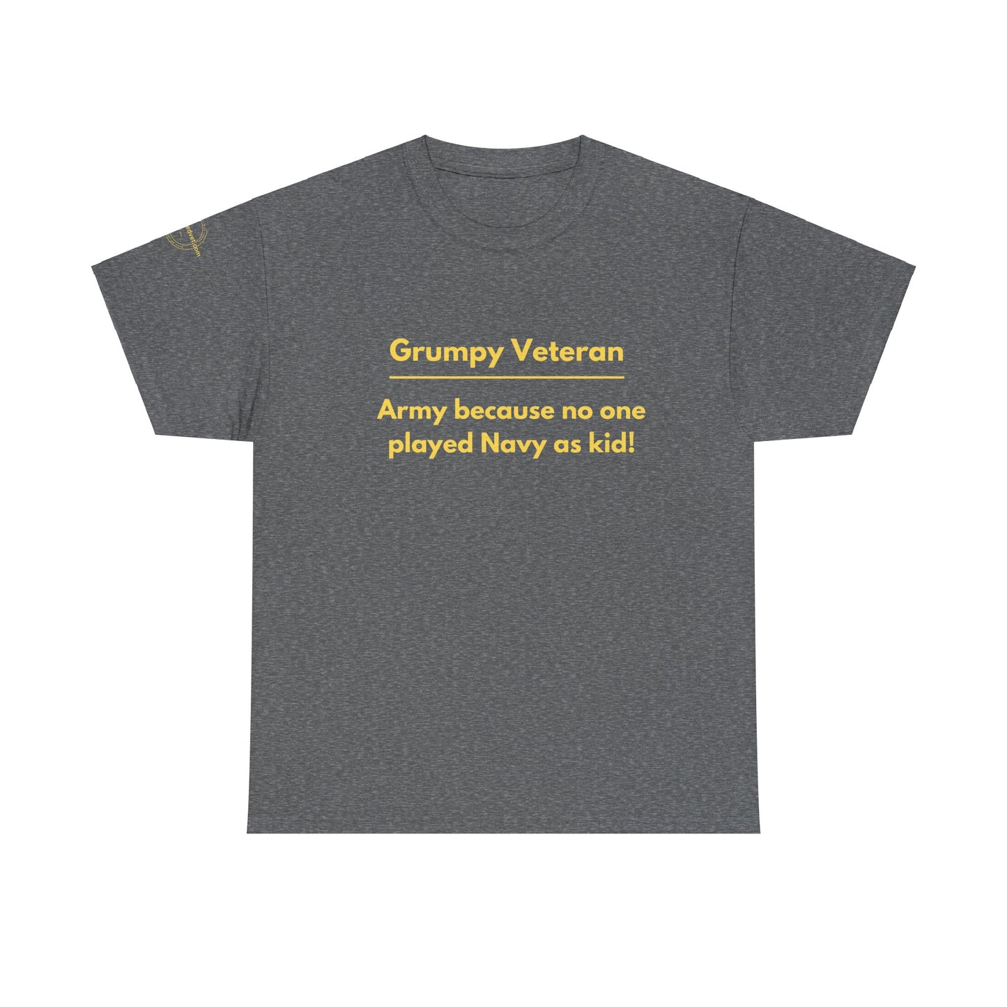 Army because no one played navy as a kid