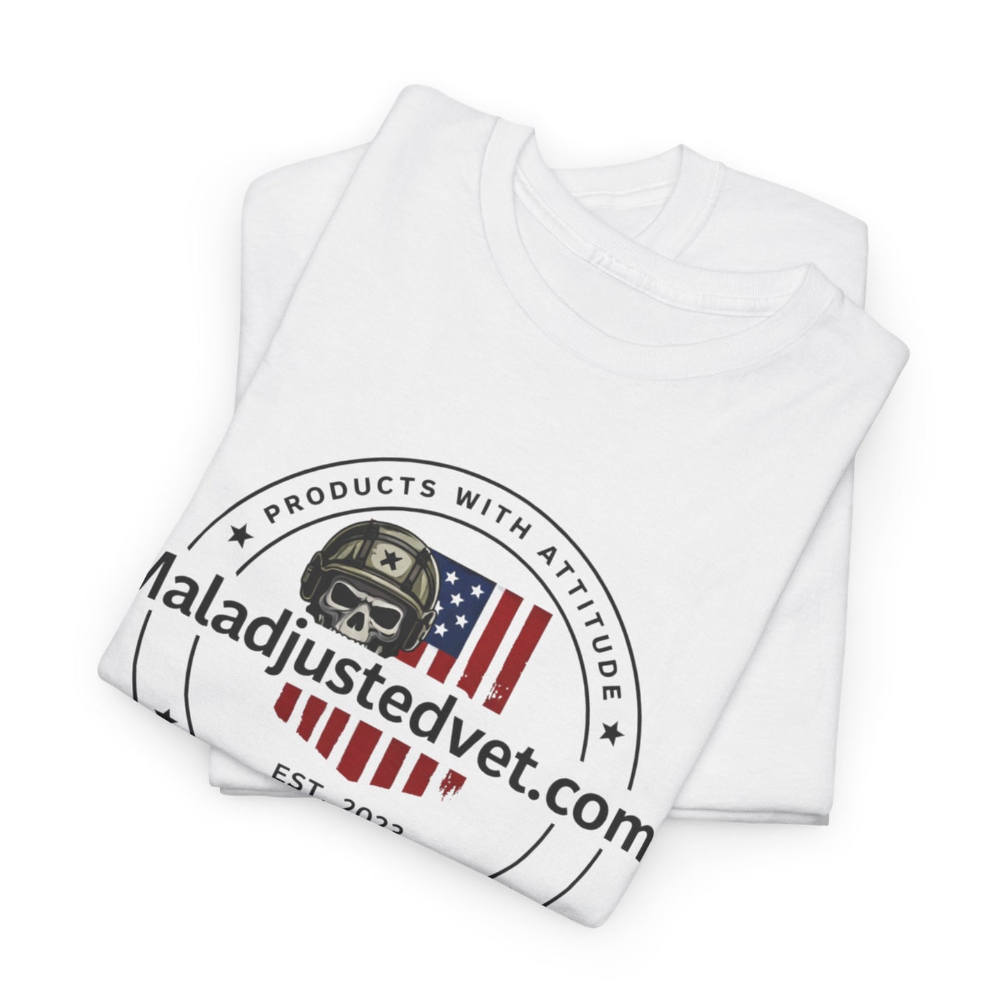 Maladjusted Vet T-Shirt