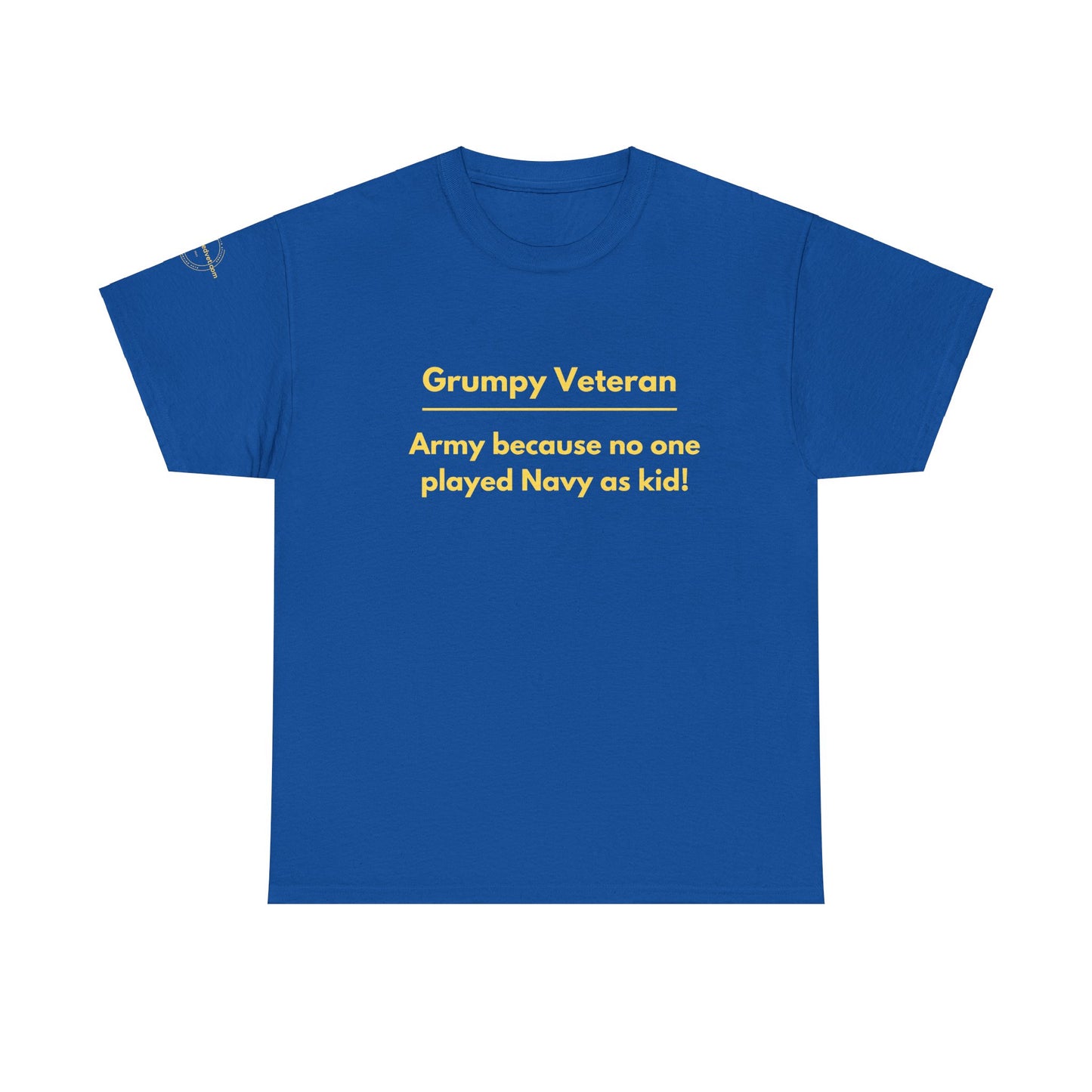 Army because no one played navy as a kid